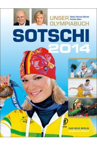 Sotschi 2014: Unser Olympiabuch