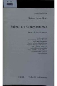 Fußball als Kulturphänomen.   - Sonderdruck aus: Markwart Herzog (Hrsg.)