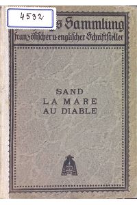 La Mare au Diable  - Freytags Sammlung französischer und englischer Schriftsteller