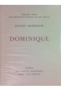 Dominique (Schuber)  - Grand Prix des Meilleures Romans du XIXe Siècle