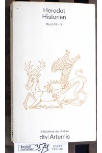 Herodot: Historien. Buch VI - IX (6/9)  - Mit einer Einführung von Detlev Fehling und Erläuterungen von Bernhard Zimmermann