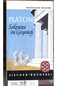 Sokrates im Gespräch  - 4 Dialoge / Platon. Nachw. u. Anm. von Bruno Snell. Bücher des Wissens