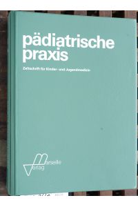 pädiatrische praxis. 05/91-10/91 42/Heft 1-4  - Zeiitschrift für die Kinder- und Jugendmedizin