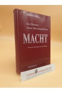 Im Dienste einer überstaatlichen Macht : die deutschen Dominikaner unter der NS-Diktatur  - von Rainer Maria Groothuis
