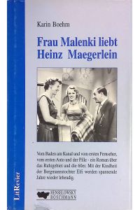 Frau Malenki liebt Heinz Maegerlein.   - LitRevier ; 9