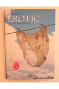 The New Erotic Photography (Taschen 25. Aniversario).