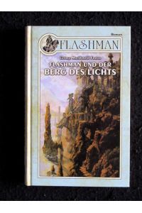 Flashman und der Berg des Lichts. Flashman-Roman.