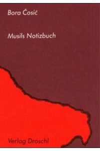 Musils Notizbuch - Ein Roman aus Triest. Aus dem Serbischen von Barbara Antkowiak.