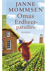 Omas Erdbeerparadies: Ein Föhr-Roman