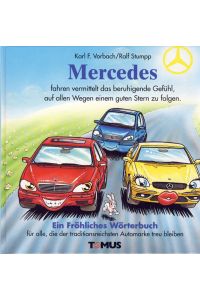 BMW fahren: Ein Fröhliches Wörterbuch für alle 1er, 3er, 5er, 7er und 8er-Fans, die ohne das weiß-blaue Emblem nicht unterwegs sein möchten (Tomus - Die fröhlichen Wörterbücher)