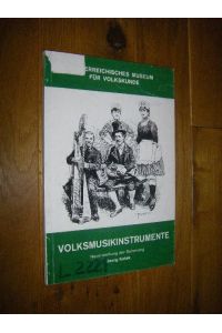 Sonderausstellung Volksmusikinstrumente. Neuerwerbung der Sammlung Georg Kotek. Katalog