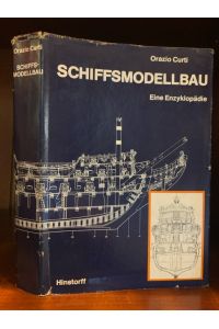 Schiffsmodellbau. Eine Enzyklopädie.
