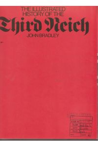The illustrated History of the Third Reich.