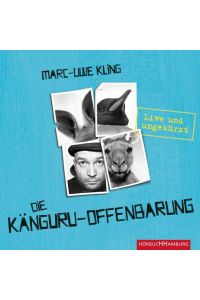 Die Känguru-Offenbarung: Live und ungekürzt: 6 CDs
