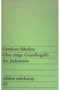 Über einige Grundbegriffe des Judentums.   - (Nr. 414) Edition Suhrkamp