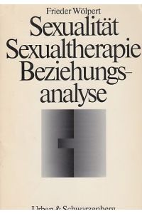Sexualität, Sexualtherapie, Beziehungsanalyse.   - U-&-S-Psychologie.