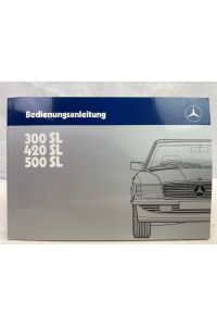 Mercedes-Benz 300 SL, 420 SL, 500 SL Bedienungsanleitung.   - DE Ausgabe A.