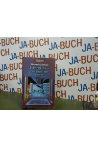Level 4 - die Stadt der Kinder. - dtv ; 70914 : Junior