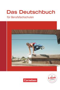 Das Deutschbuch für Berufsfachschulen - Allgemeine Ausgabe: Schulbuch
