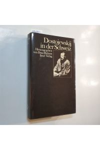 Dostojewskij in der Schweiz : e. Reader
