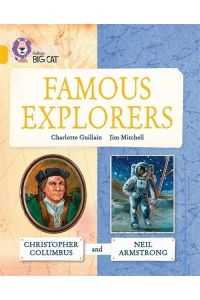 Famous Explorers: Christopher Columbus and Neil Armstrong: Band 09/Gold (Collins Big Cat)