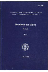 Handbuch der Ostsee. Teil 3. Von Flensburg bis zur Linie Torhamnsudde - Palanga.