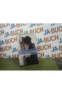 Judentum.   - Aus dem Amerikan. von Bernardin Schellenberger / Religionen der Welt; Herder-Spektrum ; Bd. 5250