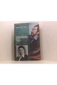 Ezra Pound: Poet: Poet: A Portrait of the Man and His Work: The Epic Years 1921-1939