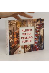 Kleiner Wiener Museumsführer