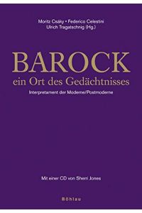 Barock - ein Ort des Gedächtnisses - Interpretament der Moderne - mit CD.   - mit einer CD von Sherri Jones.