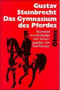 Das Gymnasium des Pferdes (Documenta Hippologica)