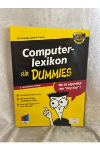 Computerlexikon für Dummies  - Dan Gookin & Sandra Gookin. Übers. aus dem Amerikan. von Martina Hesse-Hujber und Sabine Lambrich