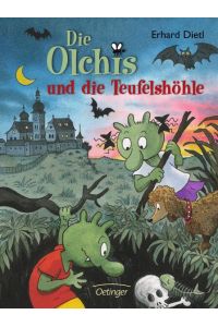 Die Olchis und die Teufelshöhle: Abenteuerliche und spannende Gespensterjagd für Kinder ab 8 Jahren