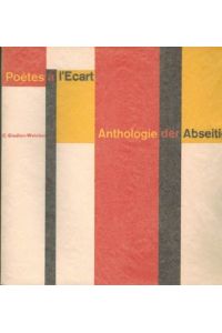 Poètes à l´Ecart Anthologie der Abseitigen.