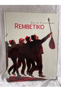 Rembetiko  - David Prudhomme ; aus dem Französischen von Uli Pröfrock