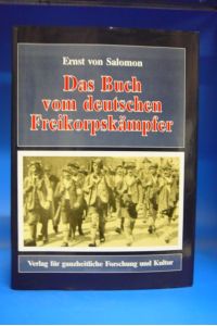 Das Buch vom Deutschen Freikorpskämpfer.
