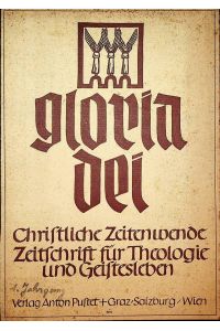 GLORIA DEI christliche Zeitenwende. Zeitschrift für Theologie und Gestesleben. 1. Jahrgang (1946).