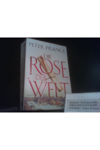 Die Rose der Welt : Roman.   - Fischer ; 03213