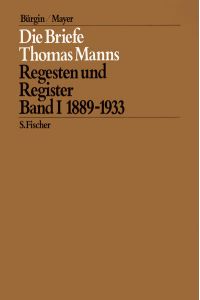 Die Briefe von 1889 bis 1933: Regesten und Register