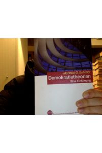 Demokratietheorien : eine Einführung Manfred G. Schmidt. BpB, Bundeszentrale für politische Bildung  - Manfred G. Schmidt. BpB, Bundeszentrale für politische Bildung