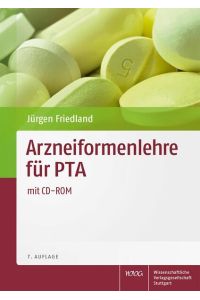 Arzneiformenlehre für PTAmit CD-Repetitorium: für pharmazeutische Assistenten: mit CD-ROM