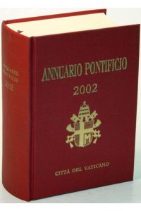 Annuario Pontificio per l`anno 2002.