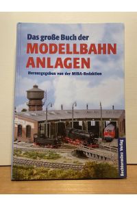 Das große Buch der Modellbahnanlagen