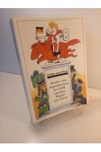 Helden nach Plan? Kinder- und Jugendliteratur der DDR zwischen Wagnis und Zensur. [Katalog zur Ausstellung im Rahmen der 19. Oldenburger Kinder- und Jugendbuchmesse 1993].