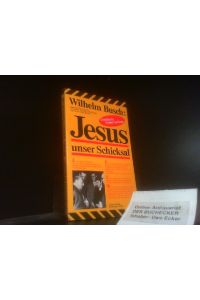 Jesus unser Schicksal : Vorträge nach Tonbändern.