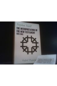 Interpretation of the New Testament, 1861-1961 (Oxford Paperbacks)