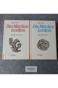 Das Märchenlexikon : Von A bis Z (in zwei Bänden).