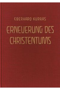 Erneuerung des Christentums: Erkenntnis und Leben