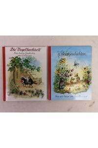 Die Vogelhochzeit. Wiesengeschichten.   - Konvolut: 2 Bilderbücher. Eine lustige Geschichte. Bilder von Fritz Baumgarten. Verse und Bilder von Lore Hummel.