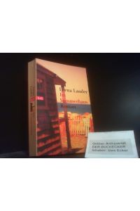 Im Sommerhaus : Roman.   - Aus dem Finn. und mit einem Nachw. vers. von Angela Plöger / Goldmann ; 72770 : btb